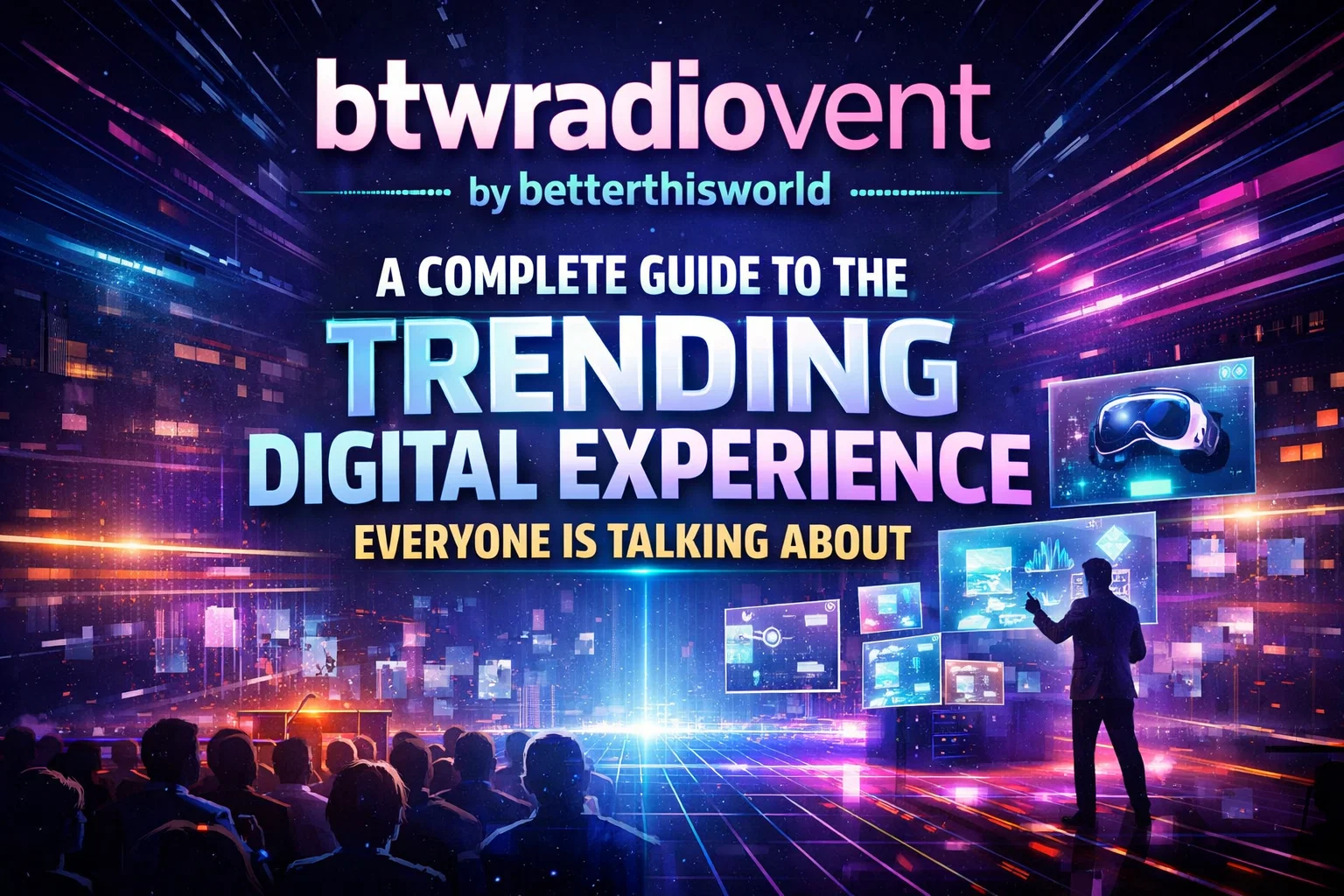 btwradiovent event by betterthisworld